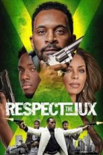 Watch Respect the Jux Letmewatchthis