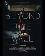 Watch Beyond the Wall Letmewatchthis