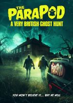 Watch The ParaPod: A Very British Ghost Hunt Letmewatchthis