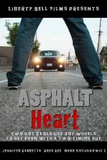 Watch Asphalt Heart Letmewatchthis