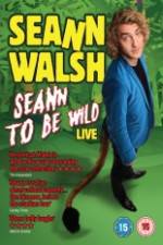 Watch Seann Walsh: Seann to Be Wild Letmewatchthis
