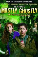Watch Mostly Ghostly: Have You Met My Ghoulfriend? Letmewatchthis