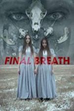 Watch Final Breath Letmewatchthis