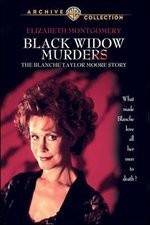 Watch Black Widow Murders The Blanche Taylor Moore Story Letmewatchthis