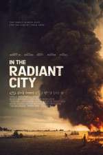 Watch In the Radiant City Letmewatchthis