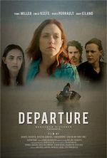 Watch Departure Letmewatchthis