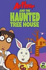 Watch Arthur and the Haunted Tree House Letmewatchthis