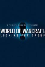 Watch World of Warcraft: Looking for Group Letmewatchthis