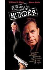 Watch A Slight Case of Murder Letmewatchthis