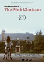 Watch The Pink Chateau Letmewatchthis