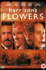 Watch Harrison's Flowers Letmewatchthis