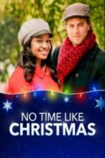 Watch No Time Like Christmas Letmewatchthis