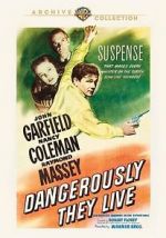 Watch Dangerously They Live Letmewatchthis