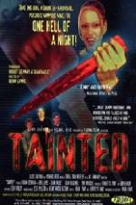 Watch Tainted Letmewatchthis