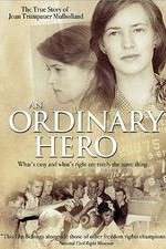Watch An Ordinary Hero: The True Story of Joan Trumpauer Mulholland Letmewatchthis