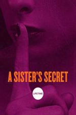 Watch A Sister\'s Secret Letmewatchthis