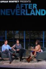 Watch Oprah Winfrey Presents: After Neverland Letmewatchthis