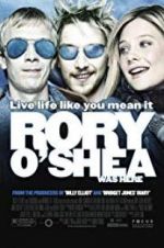 Watch Rory O\'Shea Was Here Letmewatchthis