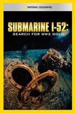 Watch Submarine I-52 Search For WW2 Gold Letmewatchthis