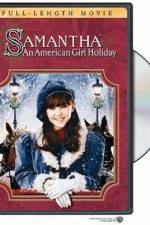 Watch Samantha An American Girl Holiday Letmewatchthis