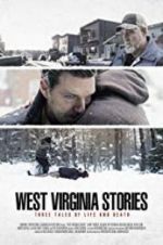 Watch West Virginia Stories Letmewatchthis