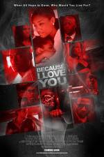 Watch Because I Love You Letmewatchthis