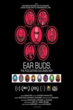 Watch Ear Buds: The Podcasting Documentary Letmewatchthis