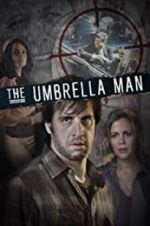 Watch The Umbrella Man Letmewatchthis