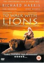 Watch To Walk with Lions Letmewatchthis