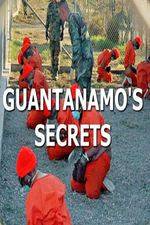 Watch Guantanamos Secrets Letmewatchthis