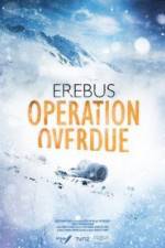 Watch Erebus: Operation Overdue Letmewatchthis