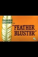Watch Feather Bluster (Short 1958) Letmewatchthis