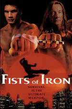 Watch Fists of Iron Letmewatchthis