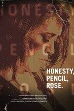 Watch Honesty Pencil Rose Letmewatchthis
