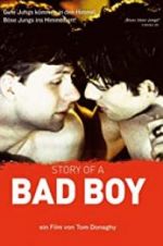 Watch Story of a Bad Boy Letmewatchthis
