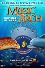 Watch Magic Arch 3D Letmewatchthis