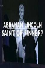 Watch Abraham Lincoln Saint or Sinner Letmewatchthis
