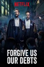 Watch Forgive Us Our Debts Letmewatchthis