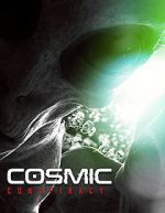 Watch Cosmic Conspiracy Letmewatchthis