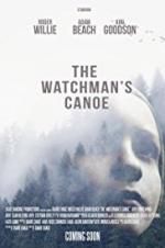 Watch The Watchman\'s Canoe Letmewatchthis