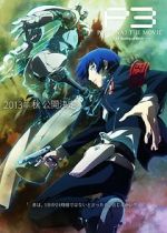 Watch Persona 3 the Movie: #1 Spring of Birth Letmewatchthis