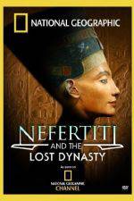 Watch National Geographic Nefertiti and the Lost Dynasty Letmewatchthis