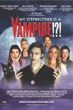 Watch My Stepbrother Is a Vampire Letmewatchthis