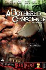 Watch A Bothered Conscience Letmewatchthis