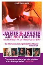 Watch Jamie and Jessie Are Not Together Letmewatchthis