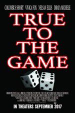 Watch True to the Game Letmewatchthis