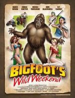 Watch Bigfoot\'s Wild Weekend Letmewatchthis