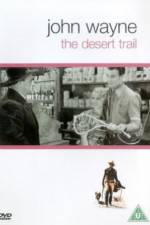 Watch The Desert Trail Letmewatchthis