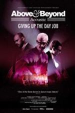 Watch Above & Beyond Acoustic - Giving Up The Day Job Letmewatchthis