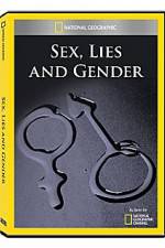 Watch National Geographic Explorer : Sex, Lies, and Gender Letmewatchthis